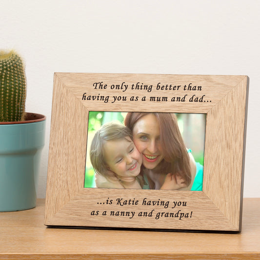 The only thing better . . . . Nan and Grandad etc Wood Picture Frame (7"" x 5"")